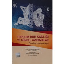 Kişisel Yayınlar Toplum Ruh Sağlığı ve Güncel Yansımalar Ötek - Prof. Dr. Çiğdem Arıkan , Safure Cantürk - 2.el Kitap