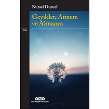 Ematcrt Geyikler, Annem ve Almanya