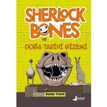 Ematcrt Sherlock Bones ve Doğa Tarihi Gizemi