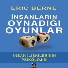 Nacario Insanların Oynadığı Oyunlar - Insan Ilişkilerinin Psikolojisi