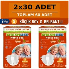 Freshlife Belbantlı Small Küçük Boy Hasta Bezi 60 Adet 2X30 Paket S