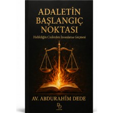 Dede Yayınları Adaletin Başlangıç Noktası – Abdurrahim Dede