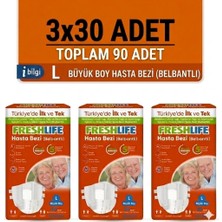 Freshlife Belbantlı Large Büyük Boy Hasta Bezi 90 Adet 3X30 Paket L