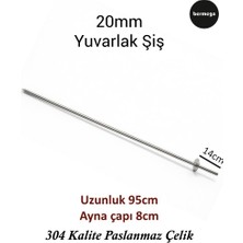 Bermega 20MM Yuvarlak Şiş - 95CM Uzunluk - 304 Kalite Paslanmaz Çelik