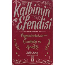 Kişisel Yayınlar Kalbimin Efendisi Peygamberimizin Çocukluğu ve Gençliği - Salih Suruç - 2.el Kitap