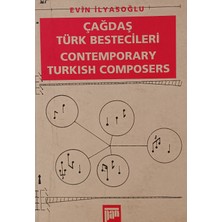 Kişisel Yayınlar Çağdaş Türk Bestecileri = Contemporary Turkish Composers - Evin Ilyasoğlu - 2.el Kitap