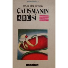 Kişisel Yayınlar Çalışmanın Abc'si - Fethi Ebu Eymen - 2.el Kitap