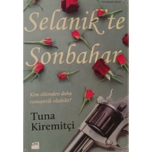 Kişisel Yayınlar Selanik'te Sonbahar - Tuna Kiremitçi - 2.el Kitap