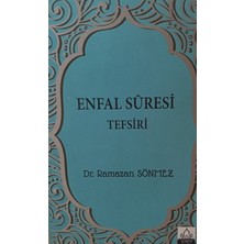 Kişisel Yayınlar Enfal Suresi Tefsiri - Ramazan Sönmez - Dr. Ramazan Sönmez - 2.el Kitap