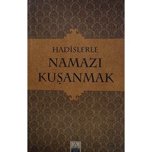 Kişisel Yayınlar Hadislerle Namazı Kuşanmak - Mustafa Oflaz - 2.el Kitap