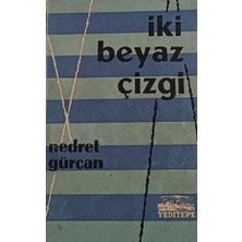 Kişisel Yayınlar Iki Beyaz Çizgi - Nedret Gürcan - 2.el Kitap