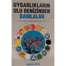Kişisel Yayınlar Uygarlıkların Ulu Denizinden Damlalar - Mustaf Ertaş - 2.el Kitap