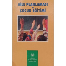 Kişisel Yayınlar Aile Planlaması ve Çocuk Eğitimi - 2.el Kitap