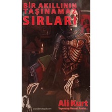 Kişisel Yayınlar Bir Akıllının Taşınamaz Sırları - Ali Kurt - 2.el Kitap