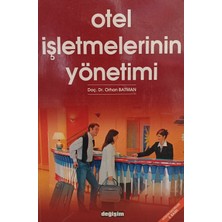 Kişisel Yayınlar Orhan Batman / Otel Işletmelerinin Yönetimi - Doç.dr.orhan Batman - 2.el Kitap