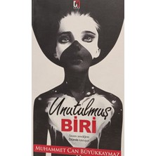 Kişisel Yayınlar Unutulmuş Biri - Muhammet Can Büyükkaymaz - 2.el Kitap