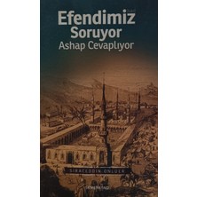 Kişisel Yayınlar Efendimiz Soruyor Ashap Cevaplıyor - Siraceddin Önlüer - 2.el Kitap