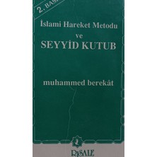 Kişisel Yayınlar Islami Hareket Metodu ve Seyyid Kutub - Muhammed Berekat - 2.el Kitap