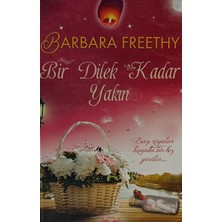 Kişisel Yayınlar Bir Dilek Kadar Yakın - Barbara Freethy - 2.el Kitap