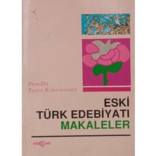 Kişisel Yayınlar Eski Türk Edebiyatı Makaleler - Tunca Kortantamer - 2.el Kitap
