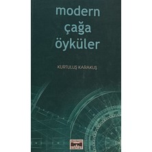 Kişisel Yayınlar Modern Çağa Öyküler - Kurtuluş Karakuş - 2.el Kitap