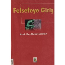 Kişisel Yayınlar Felsefeye Giriş - Ahmet Arslan - 2.el Kitap