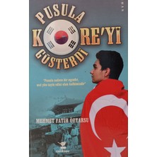 Kişisel Yayınlar Pusula Koreyi Gösterdi - Mehmet Fatih Öztarsu - 2.el Kitap