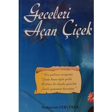 Kişisel Yayınlar Geceleri Açan Çiçek  ( Imzalıdır.) - Muharrem Gerçeker - 2.el Kitap