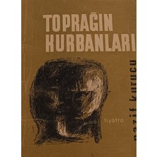Kişisel Yayınlar Toprağın Kurbanları - Nazif Kurucu - 2.el Kitap