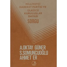 Kişisel Yayınlar Milliyetçi Hareket Partisi ve Ülkücü Kuruluşlar - A. Oktay Güner,s.somuncuoğlu,ahmet Er - 2.el Kitap
