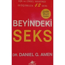 Kişisel Yayınlar Beyindeki Seks - Aşk ve Cinsel Hayatınızı Değiştirecek 12 Ders - Danıel G. Amen - 2.el Kitap