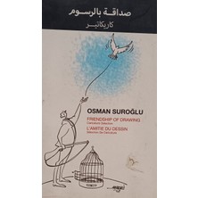 Kişisel Yayınlar Osman Suroğlu Frıendshıp Of Drawıng Caricature Selection L'amıtıe Du De - Osman Suroğlu - 2.el Kitap