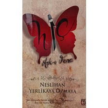 Kişisel Yayınlar Hiç Aşk-I Fena - Neslihan Yerlikaya Özmaya - 2.el Kitap