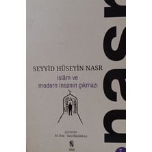 Kişisel Yayınlar Islam ve Modern Insanın Çıkmazı - Seyyid Hüseyin Nasr - 2.el Kitap
