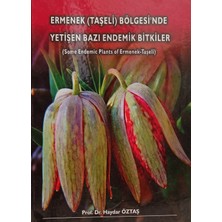 Kişisel Yayınlar Ermenek (Taşeli) Bölgesi'nde Yetişen Endemik Bitkiler (Some Ende - Prof.dr.haydar Öztaş - 2.el Kitap