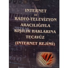 Kişisel Yayınlar Internet ve Radyo-Televizyon Aracılığıyla Kişilik Haklarına Tecavüz ( - Volkan Sırabaşı - 2.el Kitap