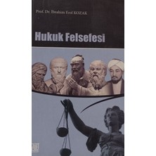 Kişisel Yayınlar Hukuk Felsefesi - Ibrahim Erol Kozak - 2.el Kitap