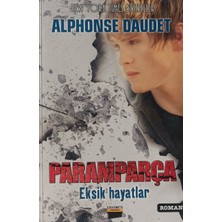 Kişisel Yayınlar Paramparça Eksik Hayatlar - Alphonse Daudet - 2.el Kitap