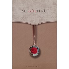 Kişisel Yayınlar Su Gülleri - M. Mustafa Hacet - 2.el Kitap