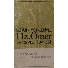 Kişisel Yayınlar Bütün Yönleriyle Hz. Ömer ve Devlet Idaresi ( Cilt 2 ) - Şibli Numani - 2.el Kitap