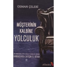 Kişisel Yayınlar Müşterinin Kalbine Yolculuk ve Müşterinin Kalbinde Taht Kurmak - Osman Çelebi - 2.el Kitap
