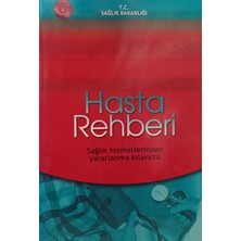 Kişisel Yayınlar Hasta Rehberi - Sağlık Hizmetlerinde Yararlanma Kılavuzu - Tevfik Özlü - Sedat Bostan - 2.el Kitap