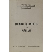 Kişisel Yayınlar Tarımsal Işletmecilik ve Planlama - Ahmet Erkuş - Rasih Demirci - 2.el Kitap