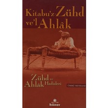 Kişisel Yayınlar Kitabüz Zühd Vel Ahlak, Zühd ve Ahlak Hadisleri - Ümmü Reyhane - 2.el Kitap