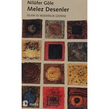 Kişisel Yayınlar Melez Desenler - Nilüfer Göle - 2.el Kitap