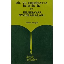 Kişisel Yayınlar Dil ve Edebiyatta Istatistik ve Bilgisayar Uygulamaları - Fatin Sezgin - 2.el Kitap