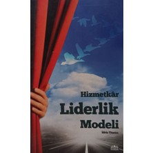 Kişisel Yayınlar Hizmetkar Liderlik Modeli - Idris Tüzün - 2.el Kitap