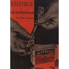 Kişisel Yayınlar Enjeksiyonlar ve Tatbik Edildiği Hastalıklar - Dr.emin Derman - 2.el Kitap