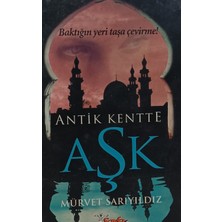 Kişisel Yayınlar Antik Kentte Aşk - Mürvet Sarıyıldız - 2.el Kitap