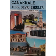Kişisel Yayınlar Çanakkale Türk Devri Eserleri - Ramazan Eren - 2.el Kitap